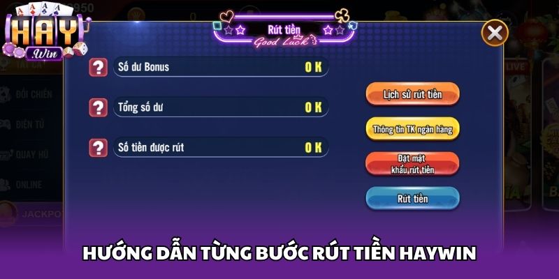 Hướng dẫn từng bước rút tiền Haywin