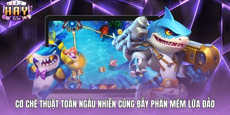 co-che-thuat-toan-ngau-nhien-cung-bay-phan-mem-lua-dao Mẹo bắn cá rùa cùng cơ chế thuật toán ngẫu nhiên
