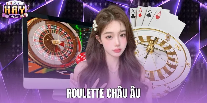 Roulette Châu Âu - Bánh Xe 37 Ô Và Tỷ Lệ Cược Tại Haywin